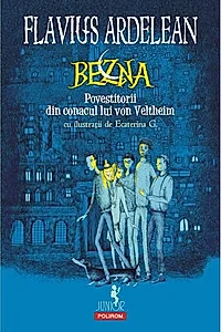 Bezna. Povestitorii din conacul Von Veltheim