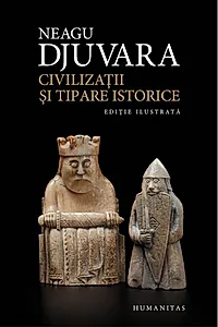 Civilizaţii şi tipare istorice