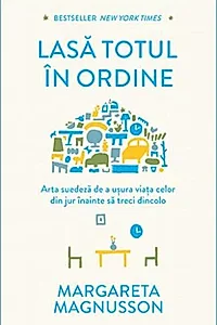 Lasă totul în ordine