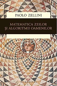 Matematica zeilor și algoritmii oamenilor