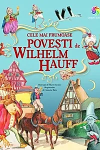 Cele mai frumoase povești de Wilhelm Hauff