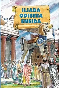 Iliada. Odiseea. Eneida (repovestire)