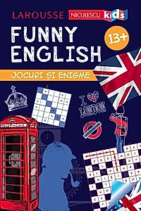 Funny English. Jocuri și enigme 13+ (Larousse)