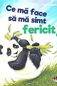 Ce mă face să mă simt fericit?