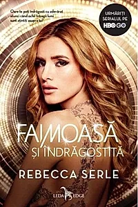Faimoasă și îndrăgostită (Vol. 1)