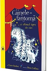 Câinele fantomă și ultimul tigru de circ (vol. 2)