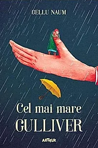 Cel mai mare Gulliver