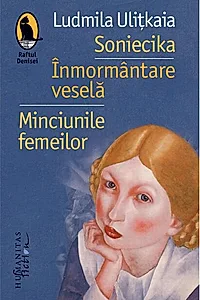 Soniecika. Înmormântare veselă. Minciunile femeilor