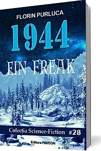 1944. Ein Freak