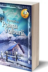 Povești din Poiana Volburii (Vol.2) Saga Povești de pe Muntele Golia