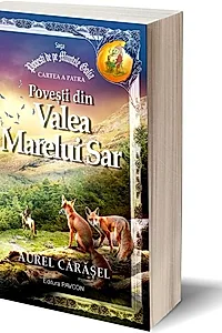 Povești din Valea Marelui Sar (Vol.4) Saga Povești de pe Muntele Golia