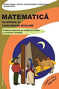 Matematică. Olimpiade și concursuri școlare Clasa a VIII-a
