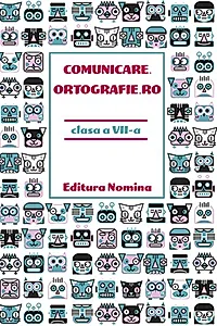 Comunicare.ortografie.ro Clasa a VII-a 2018