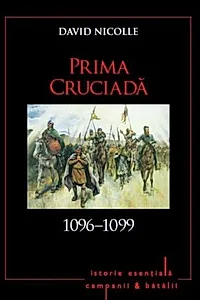Prima cruciadă 1096-1099