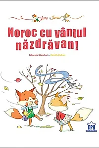 Jumi și Juma. Noroc cu vântul năzdrăvan!