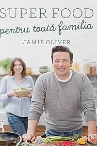 Super food pentru toată familia