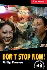 Don't Stop Now! Level 1