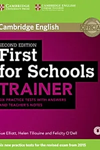 First for Schools, Trainer Six Practice Tests with Answers and Teachers Notes with Audio