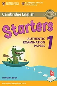 Cambridge English Starters 1 for Revised Exam from 2018 Student's Book