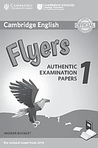 Cambridge English Flyers 1 for Revised Exam from 2018 Answer Booklet