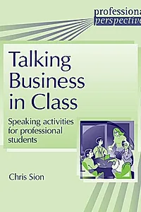 Talking Business in Class