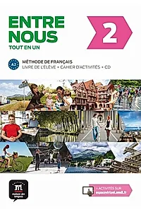 Entre nous 2: Livre de l'élève + cahier d'activités + CD (A2)