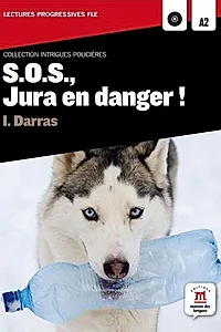 S.O.S., Jura en danger ! + 1 CD (A2)