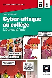 Cyber-Attaque au collège (Niveau A1-A2)