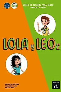 Lola y Leo 2: Libro del alumno + audio MP3