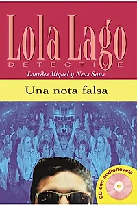 Lola Lago, Detective : Una Nota Falsa + CD (A2)
