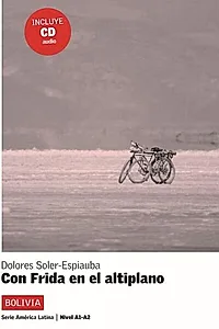 Con Frida en el Altiplano + CD (A1-A2)