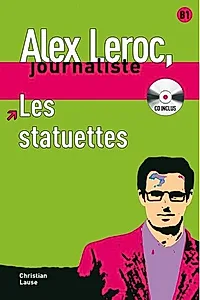 Les statuettes - Livre + CD (Niveau B1)
