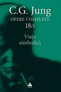 Viaţa simbolică (Vol. 18/1)