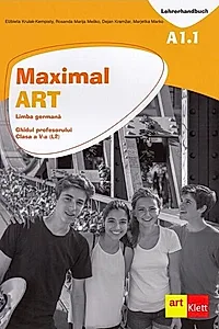 Maximal. Limba Germană. Clasa a V-a. Ghidul profesorului