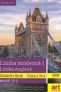 Limba engleză. Clasa a VI-a. Cartea elevului (Student's Book - Make it! 2)