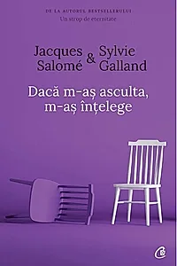 Dacă m-aș asculta, m-aș înțelege