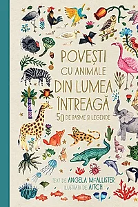 Povești cu animale din lumea întreagă