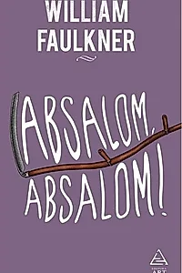 Absalom, Absalom!