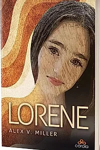 Lorene - Lasă-te purtat de vise!