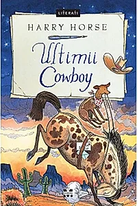Ultimii cowboy