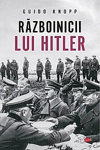 Războinicii lui Hitler