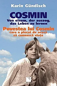 Cosmin / Povestea lui Cosmin (ediție bilingvă)