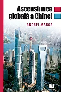 Ascensiunea globală a Chinei