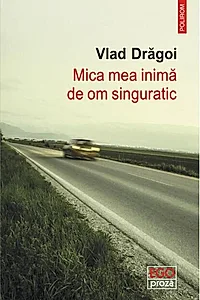 Mica mea inimă de om singuratic