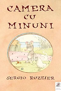 Camera cu minuni