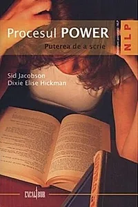 Procesul POWER. Puterea de a scrie