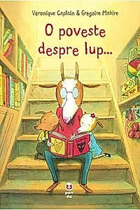 O poveste despre lup...