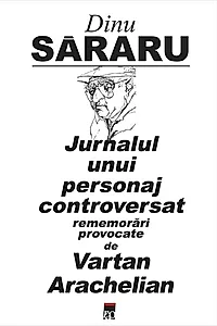 Jurnalul unui personaj controversat