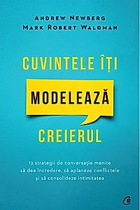 Cuvintele îți modelează creierul
