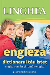 Dicţionarul tău isteţ englez-român şi român-englez pentru elevi și nu numai